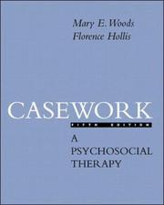 Cover of: Casework: A Psychosocial Therapy
