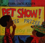 Cover of: Pet show ! by Ezra Jack Keats