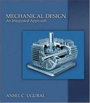 Cover of: Mechanical Design by Ansel Ugural, Ansel Ugural