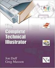 Cover of: The Complete Technical Illustrator w/Bi Subscription Card by Jon M. Duff, Greg Maxson