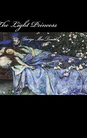 The Light Princess by George MacDonald, Maurice Sendak, Cynthia Bishop, William P. Dubois