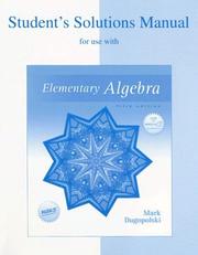 Cover of: Student's Solutions Manual for use with Elementary Algebra by Mark Dugopolski