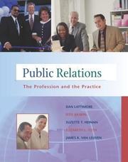 Cover of: Public Relations by Dan L Lattimore, Otis W. Baskin, Suzette T. Heiman, Elizabeth L. Toth, James K Van Leuven, Dan Lattimore, Otis Baskin, Suzette Heimen, Elizabeth Toth, James Van Leuven