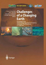 Cover of: Challenges of a Changing Earth by Will Steffen, Jill Jäger, David J. Carson, Clare Bradshaw