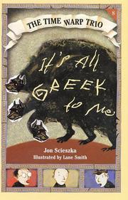 Cover of: It's All Greek to Me (Time Warp Trio) by Jon Scieszka