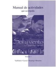 Cover of: Workbook/Lab Manual (Manual de actividades) Volume 1 to accompany Sol y viento