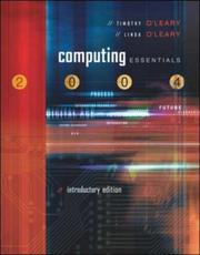 Cover of: Computing Essentials 2004 Introductory w/ PowerWeb, Interactive Companion CD, and O'Leary Expansion CD by Timothy J. O'Leary, Linda I O'Leary