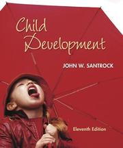 Cover of: Child development by John W. Santrock