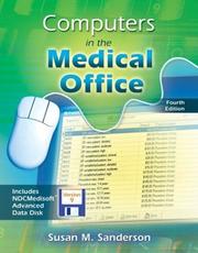 Cover of: Computers in the Medical Office with Student CD-ROM by Susan M. Sanderson, Susan M. Sanderson