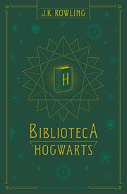 Cover of: Biblioteca Hogwarts by J. K. Rowling