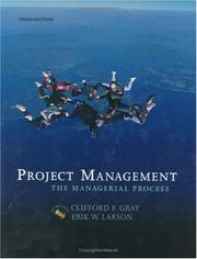 Cover of: Project Management by Clifford F. Gray, Erik W. Larson