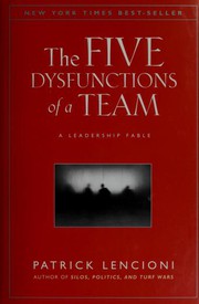 Cover of: The Five Dysfunctions of a Team by Patrick Lencioni