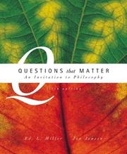 Cover of: Questions That Matter with Free Philosophy PowerWeb by Ed. L Miller, Jon Jensen