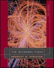 Cover of: The Economy Today by Bradley R. Schiller, Bradley R. Schiller
