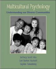 Cover of: Multicultural Psychology by Jeffery Scott Mio, Lori Barker-Hackett, Jaydee Tumambing, Jeffery Scott Mio, Lori Barker-Hackett, Jaydee Tumambing