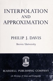 Cover of: Interpolation and approximation. by Philip J. Davis