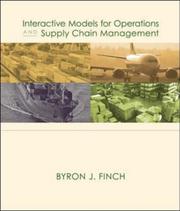 Cover of: Interactive Models for Operations and Supply Chain Management 1e with CD by Byron Finch