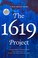 Cover of: The 1619 Project