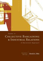 Cover of: Cases in collective bargaining & industrial relations