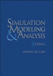 Cover of: Simulation Modeling and Analysis (McGraw-Hill Series in Industrial Engineering and Management) by Averill Law, Averill Law