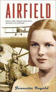 Cover of: Airfield by Jeanette Ingold