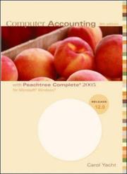 Cover of: Computer Accounting with Peachtree Complete 2005 for Microsoft Windows by Carol Yacht
