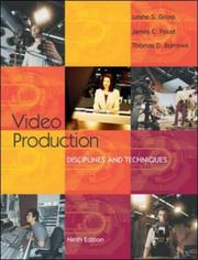 Cover of: Video Production by Lynne Schafer S Gross, James C. Foust, Thomas D. Burrows, Lynne S. Gross