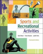 Cover of: Sports and Recreational Activities by Dale P Mood, Frank F. Musker, Judith E Rink