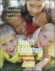 Cover of: Health Education: Elementary and Middle School Applications