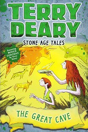 Stone Age Tales The Great Cave by Terry Deary