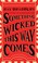 Cover of: Something Wicked This Way Comes