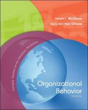 Organizational behavior by Steven McShane, Mary Ann Von Glinow