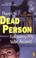 Cover of: There's a dead person following my sister around