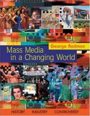 Cover of: Mass Media in a Changing World with Media World CD-ROM and PowerWeb by George Rodman