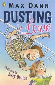 Cover of: Dusting in Love by Max Dann