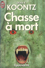 Cover of: Chasse a Morte by Dean Koontz, Don Brautigam (front cover)