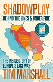 Cover of: Shadowplay : Behind the Lines and Under Fire: The Inside Story of Europe's Last War
