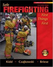 Cover of: Safe Firefighting-First Things First with Student DVD