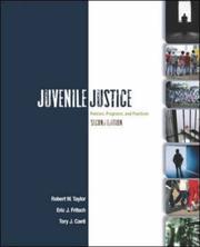 Juvenile justice by Taylor, Robert W., Robert W. Taylor, Eric J. Fritsch, Tory J. Caeti