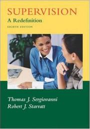 Cover of: Supervision by Thomas J. Sergiovanni, Robert J. Starratt