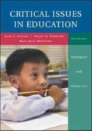 Cover of: Critical Issues in Education: Dialogues and Dialectics