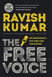 The Free Voice on Democracy, Culture and the Nation by Ravish Kumar