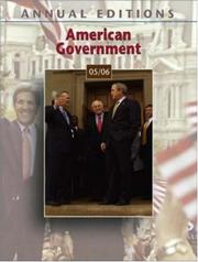 Cover of: Annual Editions: American Government 05/06 (Annual Editions : American Government) by Bruce Stinebrickner, Bruce Stinebrickner