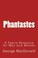 Cover of: George MacDonald. Phantastes