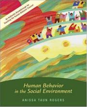 Human Behavior in the Social Environment by Anissa Taun Rogers