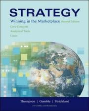 Cover of: Strategy: Winning in the Marketplace by Arthur A. Jr. Thompson, John E Gamble, A. J. Strickland III