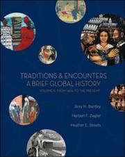 Cover of: Traditions & Encounters by Jerry H. Bentley, Jerry Bentley, Herbert Ziegler, Heather Streets Salter, Jerry Bentley, Herbert Ziegler, Heather Streets