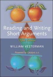 Cover of: Reading and Writing Short Arguments with Student Access to Catalyst by William Vesterman
