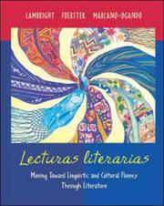 Cover of: Lecturas literarias: Moving Toward Linguistic and Cultural Fluency Through Literature