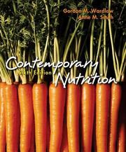 Cover of: Contemporary Nutrition, 6/e + Dietary Guidelines/MyPyramid Card by Gordon M. Wardlaw